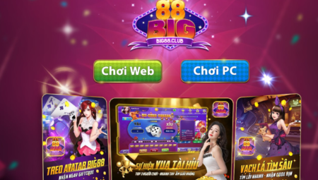 BIG88 - Cổng Game Bài Dẫn Đầu Thị Trường Tại Việt Nam