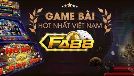 FA88 Club - Cổng Game Chơi Bài Trực Tuyến Hiện Đại